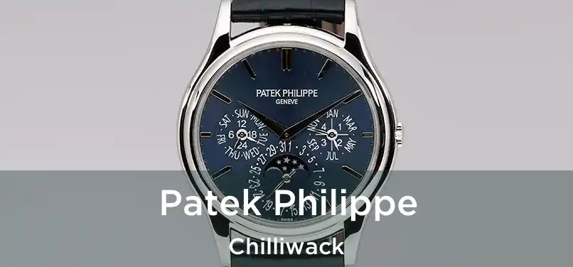 Patek Philippe Chilliwack